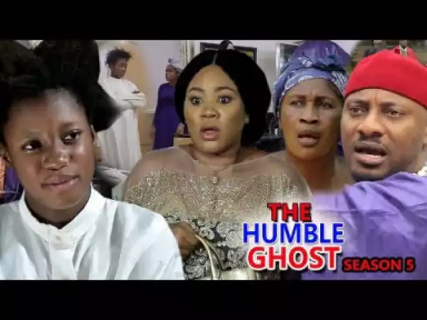 THE HUMBLE GHOST SEASON 5 - 2019 Nollywood Movie